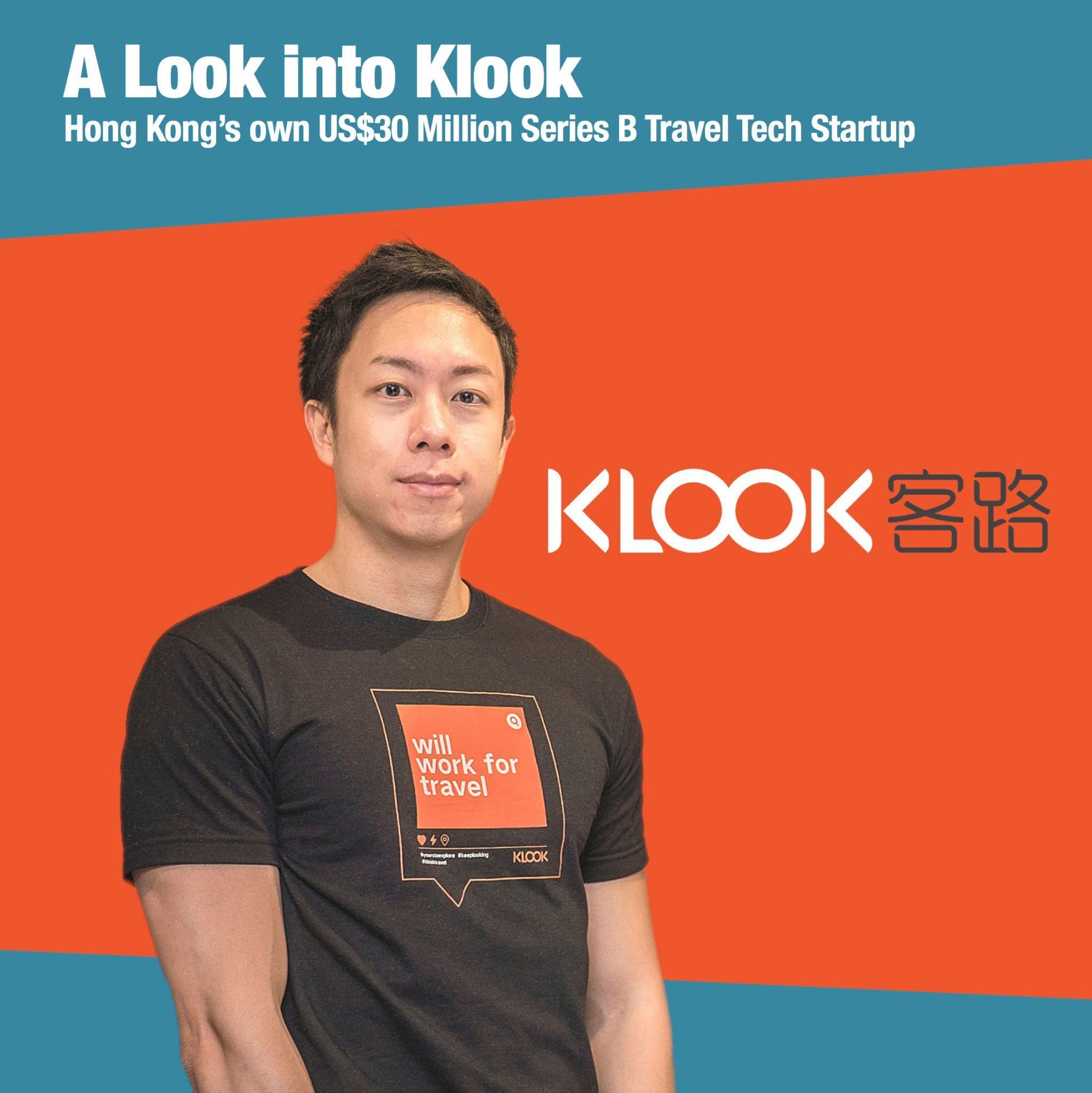 A Look into Klook – Hong Kong’s own US$30 Million Series B Travel Tech Startup